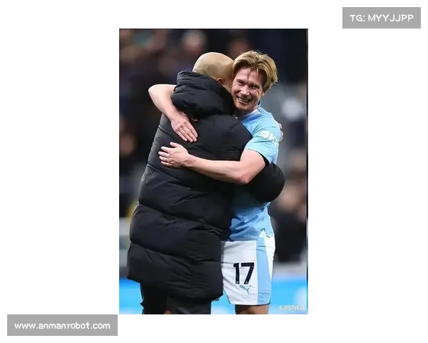 德布劳内与霍伊伦的欧冠之夜 曼市连线背后故事与战术深度解析